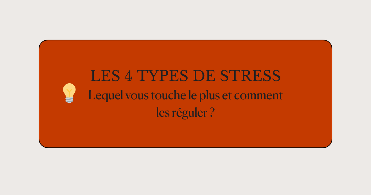 Image de couverture article les 4 types de stress