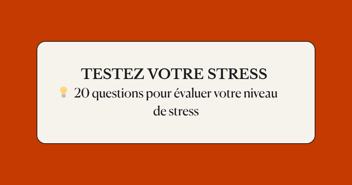 Image article 20 questions pour connaître votre niveau de stress