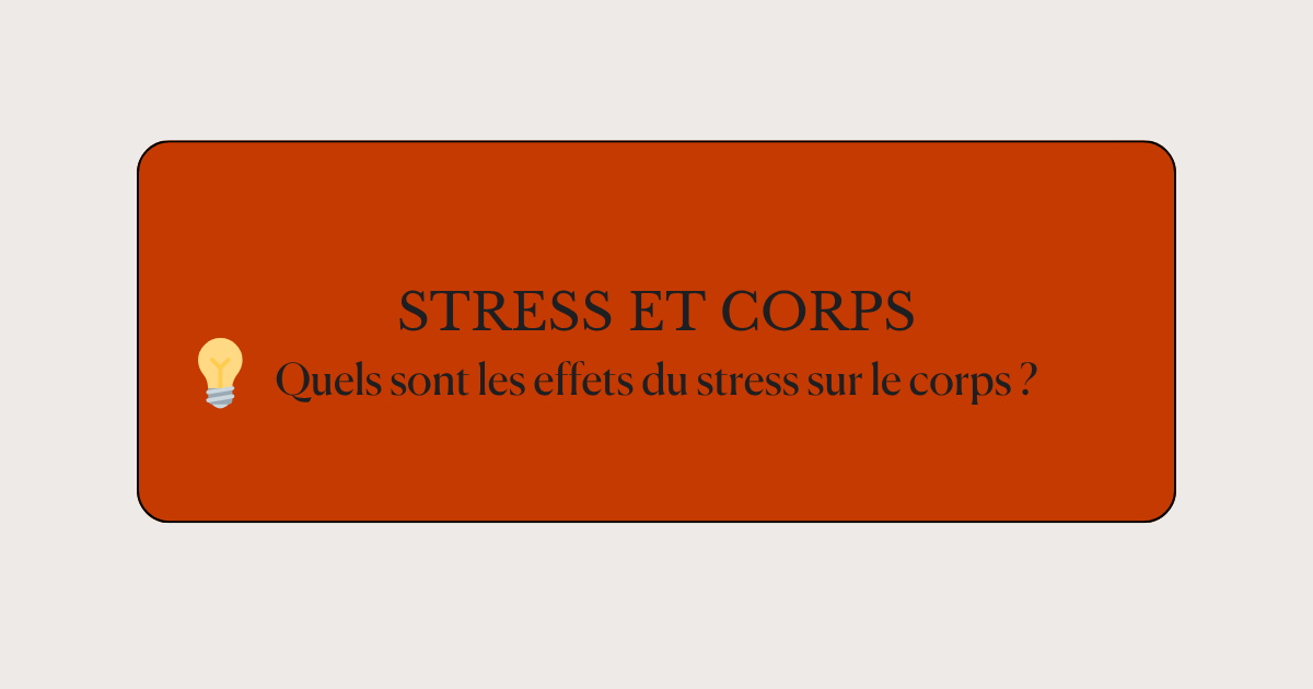 couverture article les effets du stress sur le corps