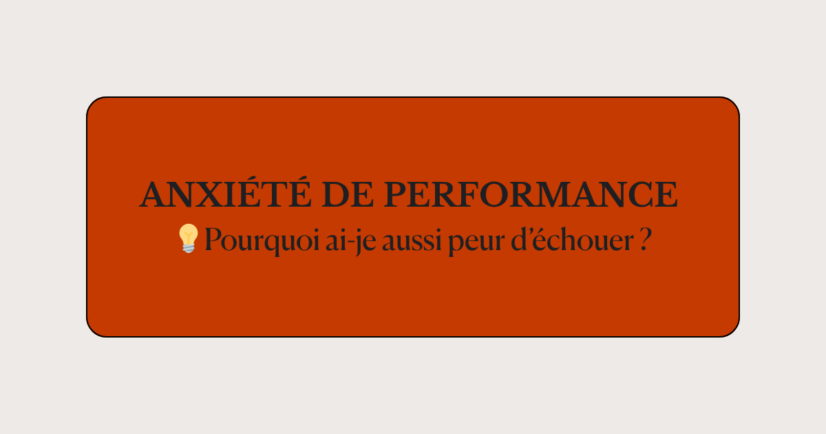 couverture de l'article pour comprendre l'anxiété de performance