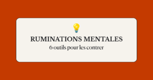 Couverture article 6 outils contre les ruminations mentales